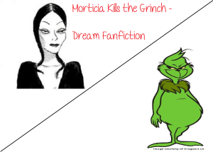 Morticia Kills the Grinch